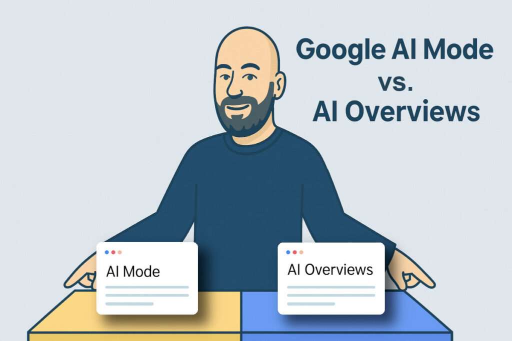 Google AI Mode vs. AI Overviews: Key Differences for SEOs